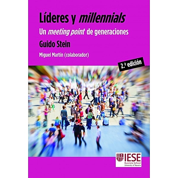 Líderes y millennials / Libros IESE, Guido Stein Martínez