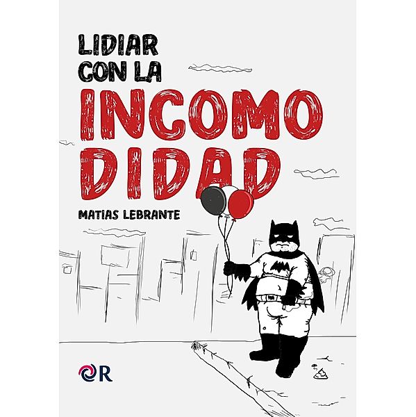 Lidiar con la incomodidad, Matías Lebrante