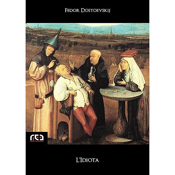 L'Idiota / Classici Bd.73, Fedor Dostoevskij