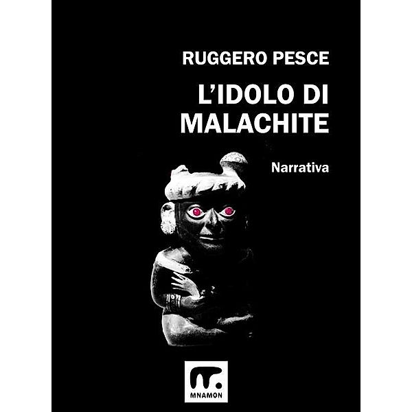 L'idolo di malachite, Ruggero Pesce