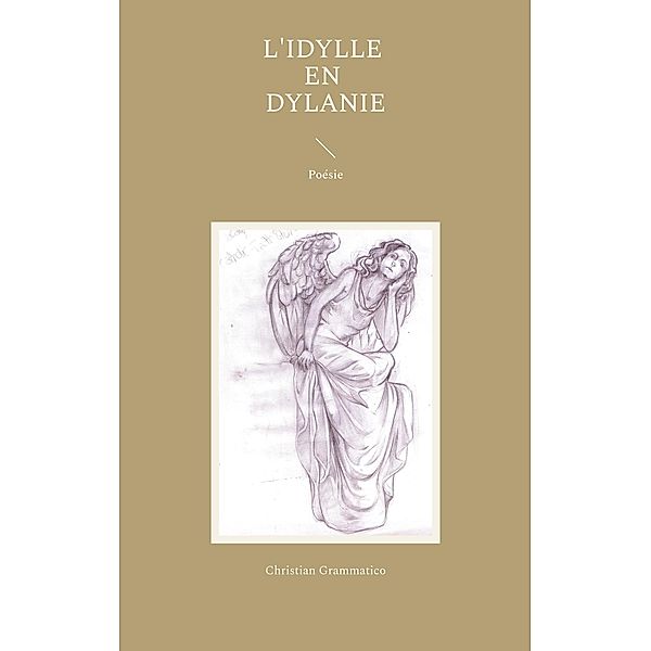 L'idylle en Dylanie, Christian Grammatico