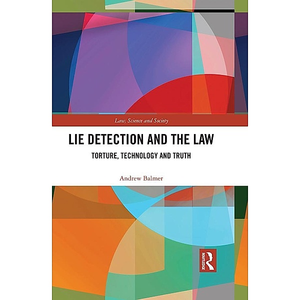 Lie Detection and the Law, Andrew Balmer