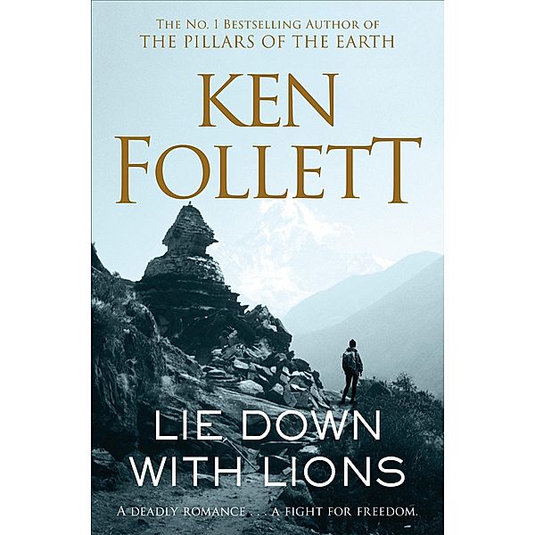 Lie Down With Lions, Ken Follett