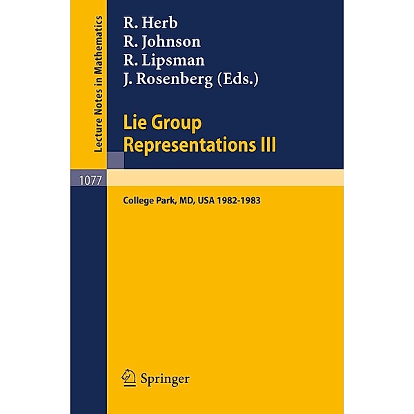 Lie Group Representations III / Lecture Notes in Mathematics Bd.1077