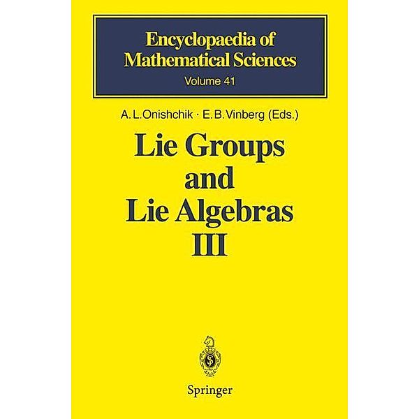 Lie Groups and Lie Algebras: Vol.3 Lie Groups and Lie Algebras III, V. V. Gorbatsevich