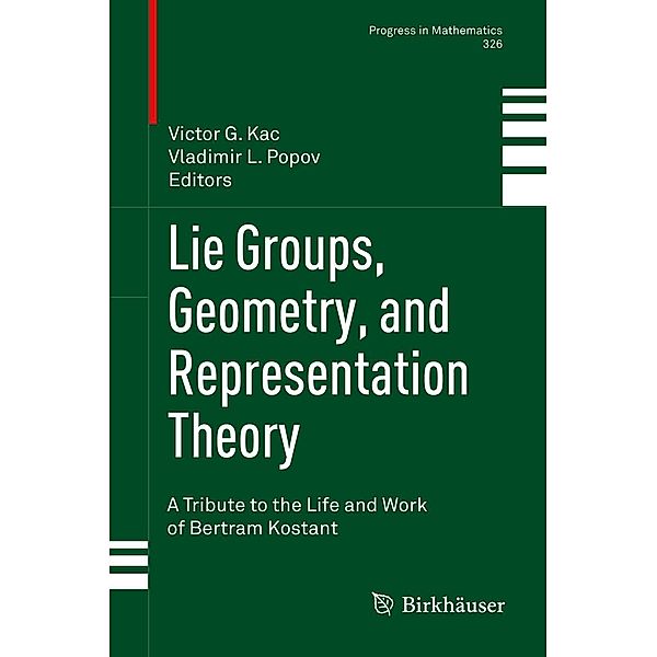 Lie Groups, Geometry, and Representation Theory / Progress in Mathematics Bd.326