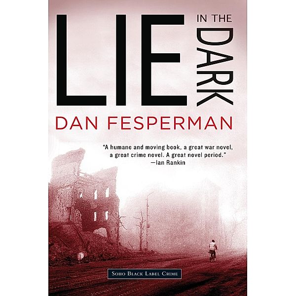 Lie in the Dark, Dan Fesperman