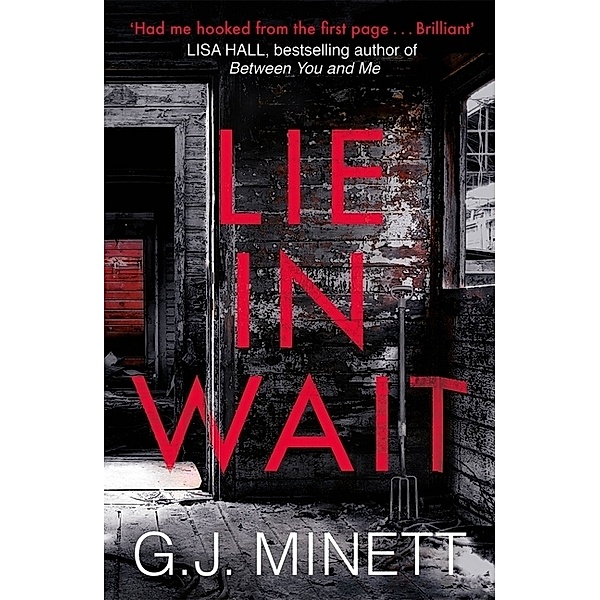 Lie in Wait, G. J. Minett