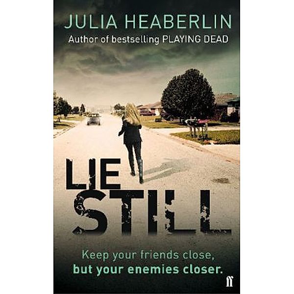 Lie Still, Julia Heaberlin