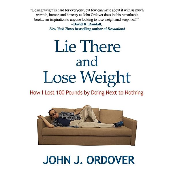 Lie There and Lose Weight, John J. Ordover