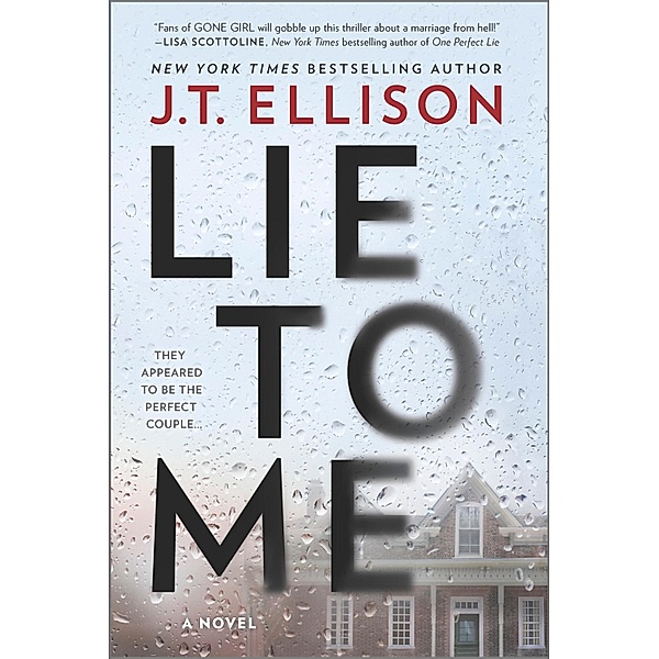Lie to Me, J. T. Ellison