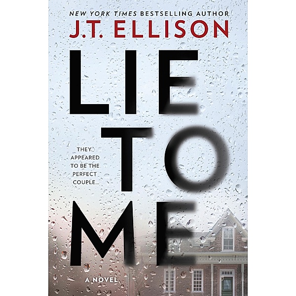 Lie To Me, J. T. Ellison