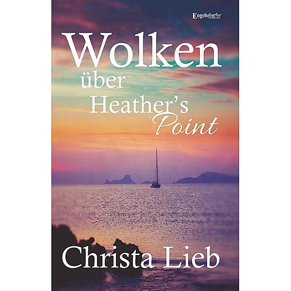 Lieb, C: Wolken über Heather's Point, Christa Lieb