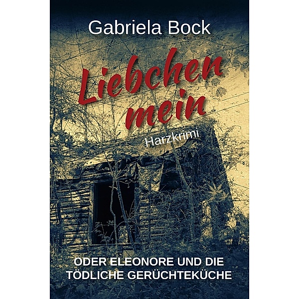 Liebchen mein, Gabriela Bock