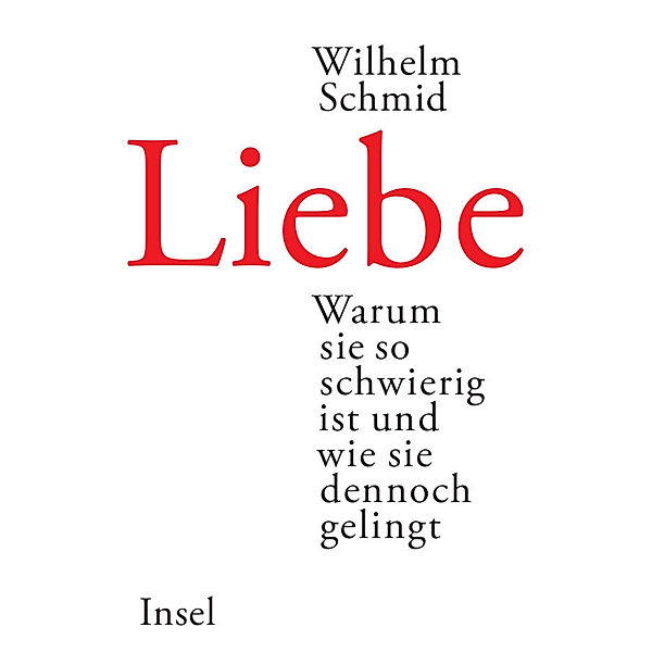 Liebe, Wilhelm Schmid