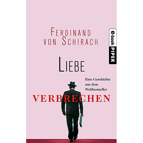 Liebe, Ferdinand Von Schirach