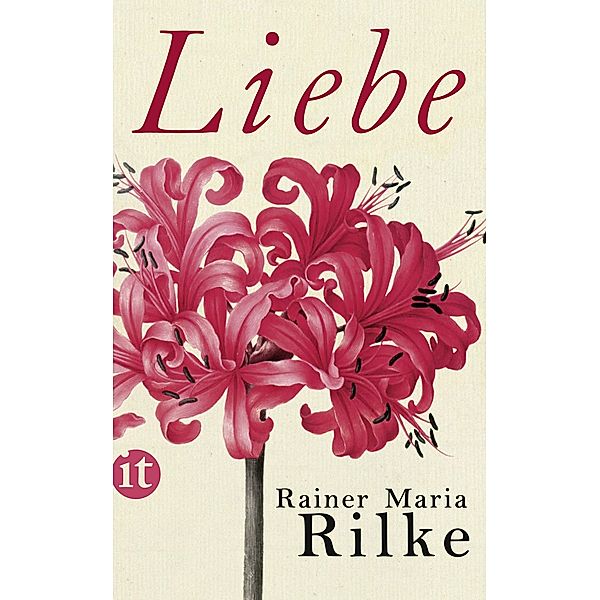 Liebe, Rainer Maria Rilke