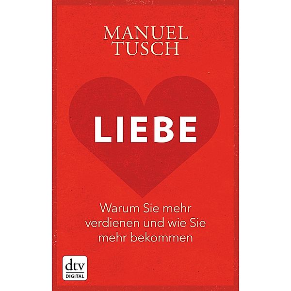 Liebe, Manuel Tusch