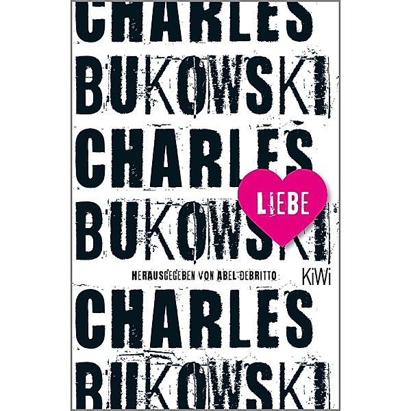 Liebe, Charles Bukowski