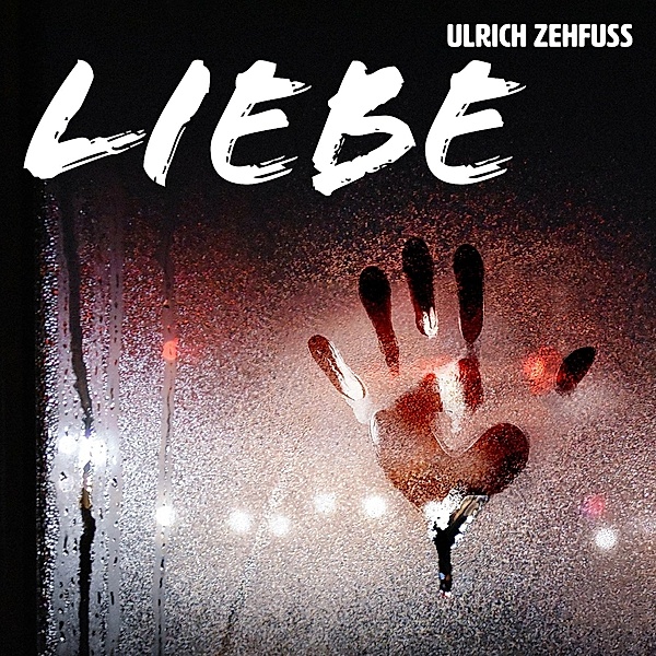Liebe, Ulrich Zehfuss
