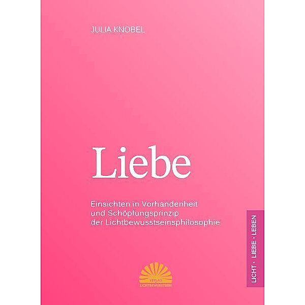 Liebe, Julia Knobel