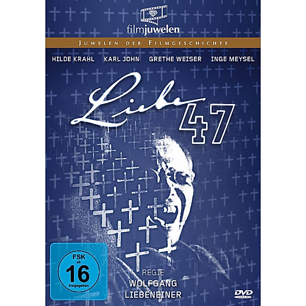 Liebe 47, Wolfgang Borchert, Kurt Joachim Fischer, Wolfgang Liebeneiner