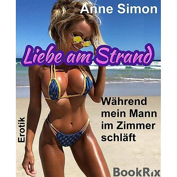 Liebe am Strand, Anne Simon