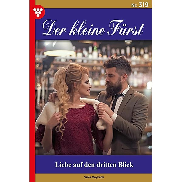 Liebe auf den dritten Blick / Der kleine Fürst Bd.319, Viola Maybach