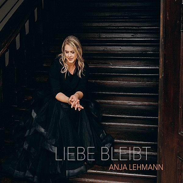 Liebe Bleibt, Anja Lehmann