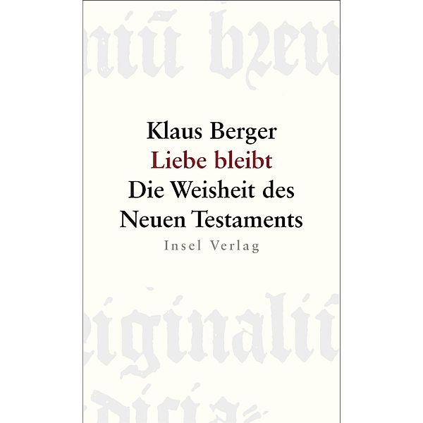 Liebe bleibt, Klaus Berger