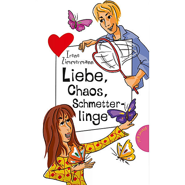 Liebe, Chaos, Schmetterlinge, Irene Zimmermann