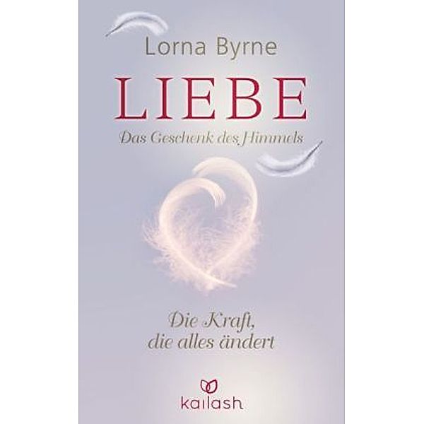 Liebe - Das Geschenk des Himmels, Lorna Byrne