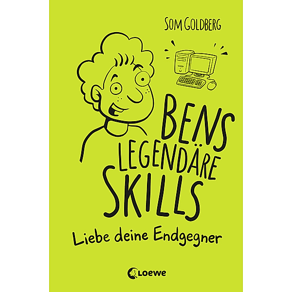 Liebe deine Endgegner / Bens legendäre Skills Bd.1, Som Goldberg