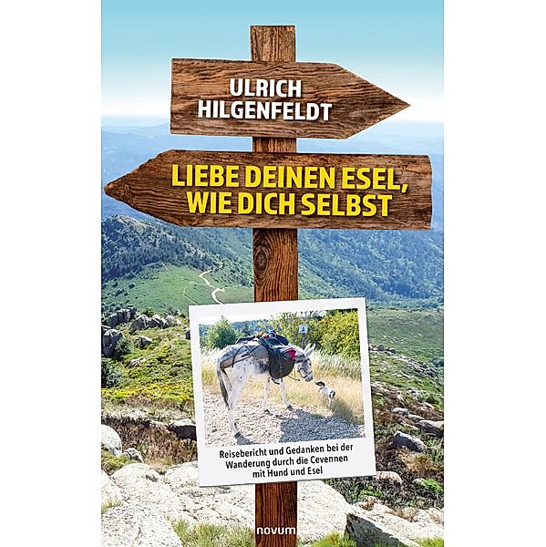 Liebe deinen Esel, wie dich selbst, Ulrich Hilgenfeldt