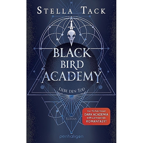 Liebe den Tod / Black Bird Academy Bd.3, Stella Tack