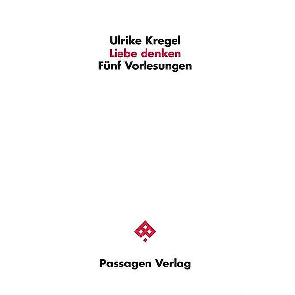 Liebe denken, Ulrike Kregel