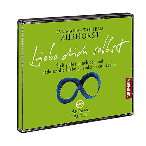 Liebe dich selbst, 1 Audio-CD, Eva-Maria Zurhorst, Wolfram Zurhorst