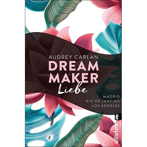 Liebe / Dream Maker Bd.4, Audrey Carlan
