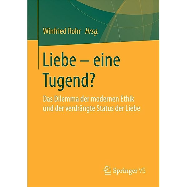 Liebe - eine Tugend?