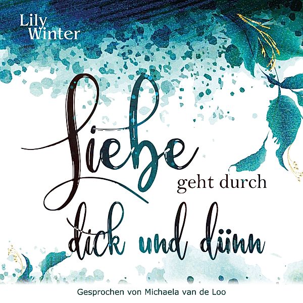 Liebe geht durch dick und dünn, Lily Winter