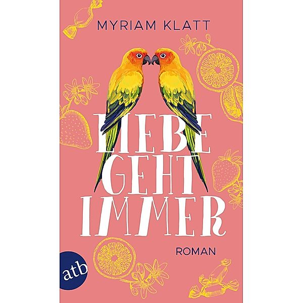 Liebe geht immer, Myriam Klatt