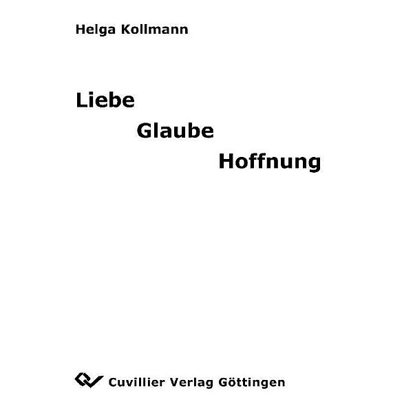 Liebe, Glaube, Hoffnung