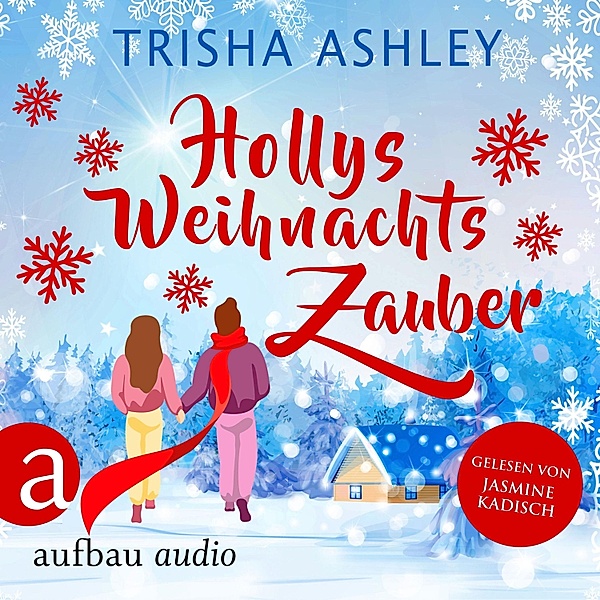 Liebe, Glück und Schokolade - 2 - Hollys Weihnachtszauber, Trisha Ashley