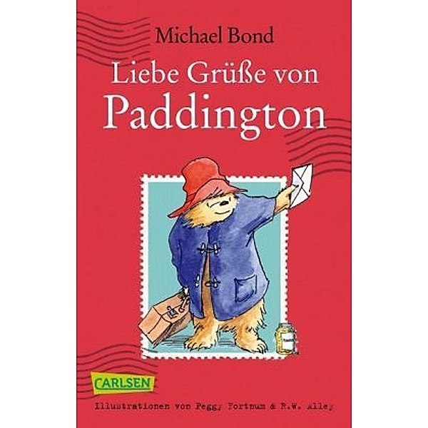 Liebe Grüße von Paddington, Michael Bond