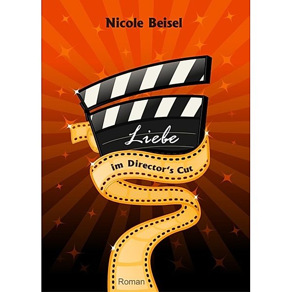 Liebe im Director's Cut, Nicole Beisel