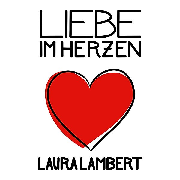 Liebe im Herzen, Laura Lambert