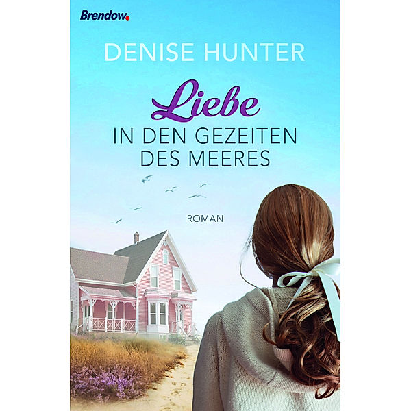 Liebe in den Gezeiten des Meeres, Denise Hunter