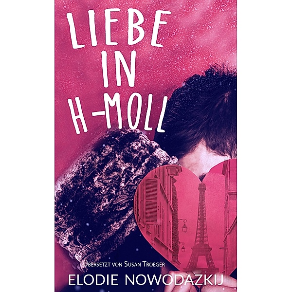 Liebe in H-Moll, Elodie Nowodazkij