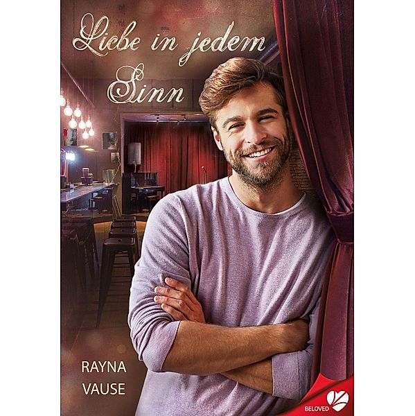 Liebe in jedem Sinn / BELOVED Bd.25, Rayna Vause