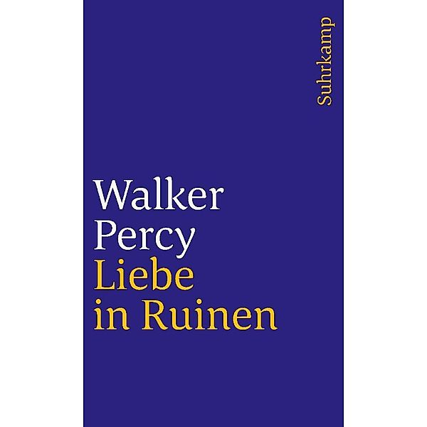 Liebe in Ruinen, Walker Percy